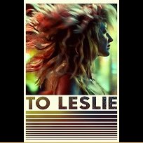 До Лесли 2022 To Leslie (2022)