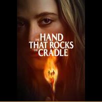The Hand That Rocks the Cradle (2025)