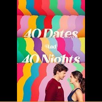 40 Состаноци и 40 Ноќи 2026 40 Dates and 40 Nights (2026)