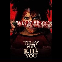 They Will Kill You (2026)
